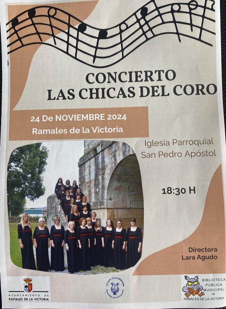 Domingo 24 de noviembre, 18.30 Las Chicas del Coro en Ramales de la Victoria Domingo 24 de noviembre, 18.30 Las Chicas del Coro en Ramales de la Victoria