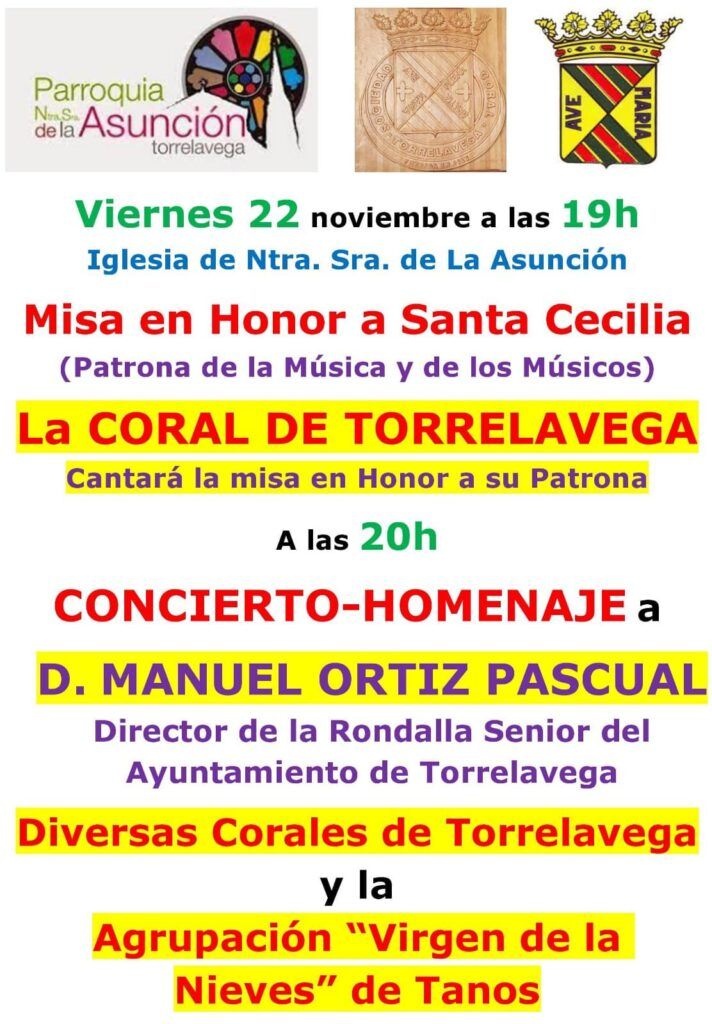 Viernes 22 de noviembre, 19.00 Misa y concierto de Santa Cecilia en Torrelavega Viernes 22 de noviembre, 19.00 Misa y concierto de Santa Cecilia en Torrelavega